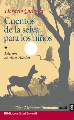 Cuentos Dela Selva Para Los Ninos