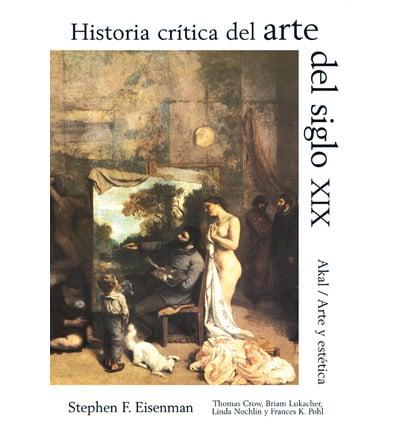 Historia Critica del Arte del Siglo XIX