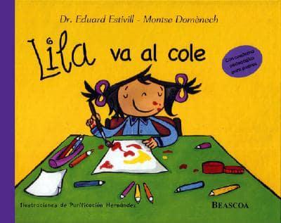 Lila Va Al Cole / Lila Goes to School