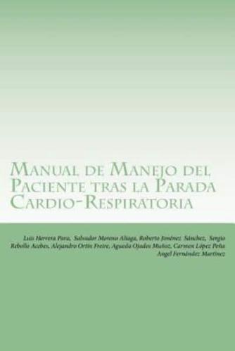 Manual De Manejo Del Paciente Tras La Parada Cardio-Respiratoria