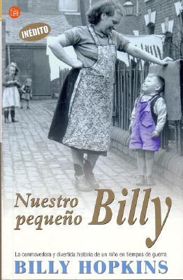 Hopkins, B: Nuestro pequeño Billy