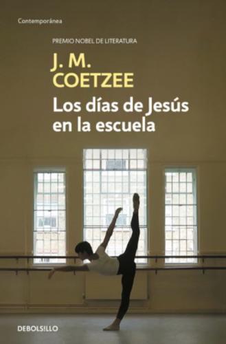 Los Dias De Jesus En La Escuela