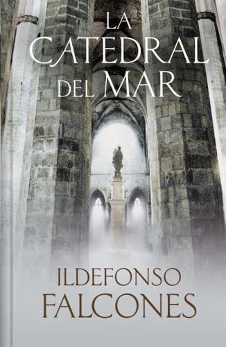 La Catedral Del Mar (Edición Limitada) / The Cathedral of the Sea