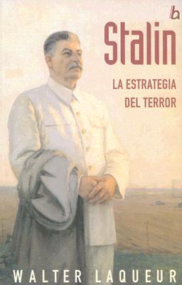 Stalin: La Estrategia del Terror