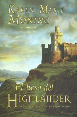 El Beso del Highlander / The Kiss of the Highlander