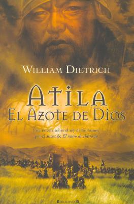 Atila: El azote de Dios