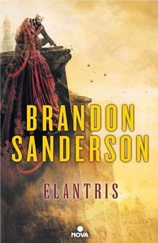 Elantris / Elantris: Author's Definitive Edition