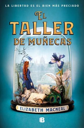 El Taller De Muñecas / The Doll Factory