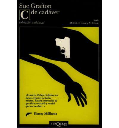 C De Cadaver / C Is for Corpse