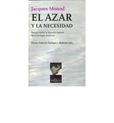 El Azar Y La Necesidad