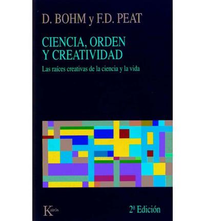 Ciencia, Orden y Creatividad