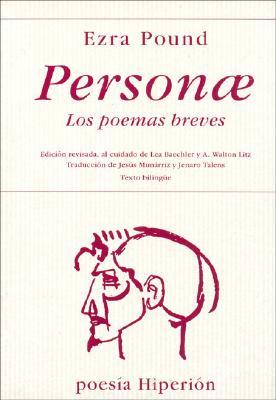 Personae : los poemas breves