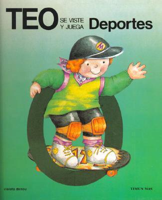 Teo Se Viste y Juega Deportes