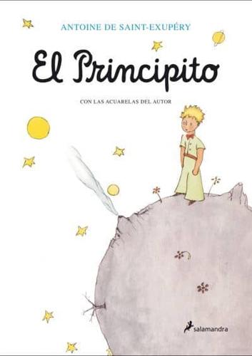 El Principito (Con Las Acuarelas Del Autor) / The Little Prince