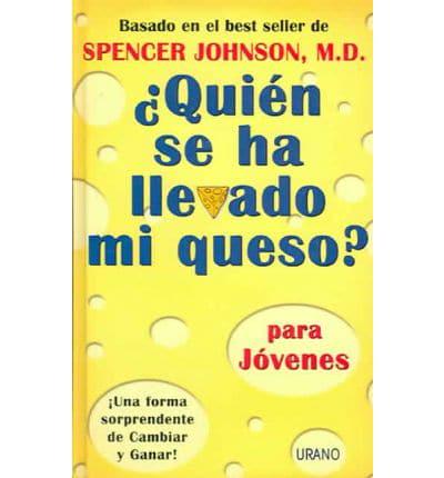 Quien Se Ha Llevado Mi Queso?