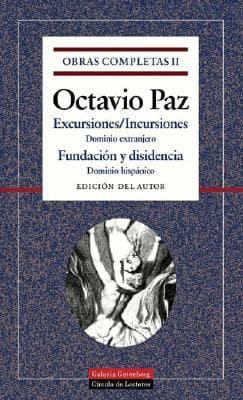 Excursiones/incursiones, Fundacion Y Disindencia / Foundation and Dissidence