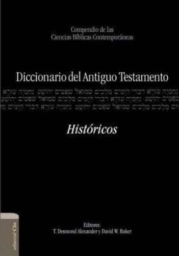 Diccionario Del Antiguo Testamento - Históricos
