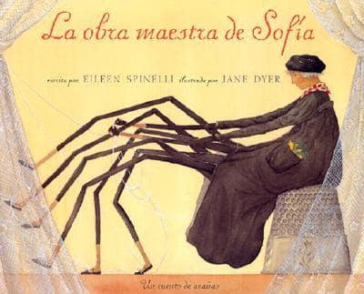 La Obra Maestra de Sofia: Un Cuento de Aranas