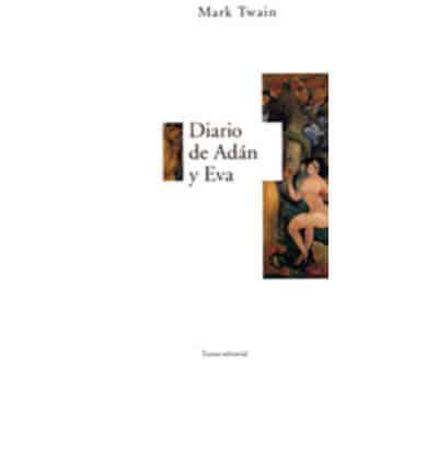 Twain, M: Diario de Adán y Eva