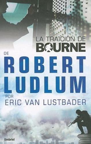 La Traicion De Bourne