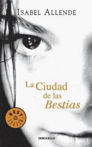 CIUDAD DE LAS BESTIAS, LA