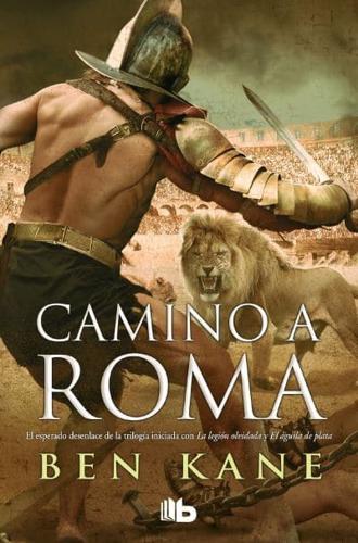 Camino a Roma / The Road to Rome