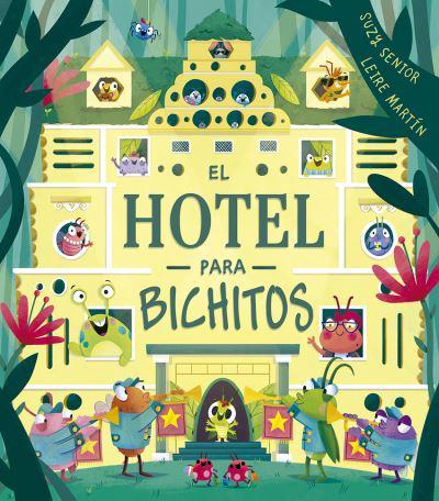 El Hotel Para Bichitos