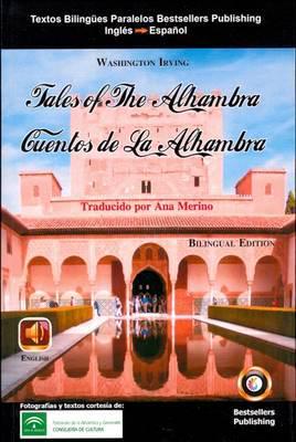 Tales of the Alhambra/Cuentos De La Alhambra