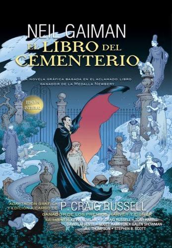 El Libro Del Cementerio. La Novela Gráfica / The Graveyard Book Graphic Novel