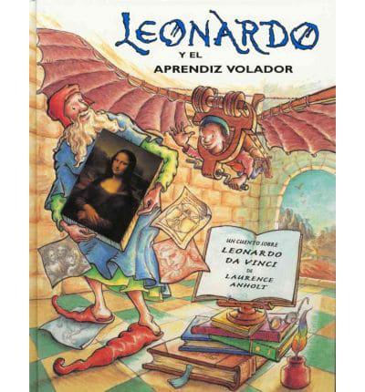 Leonardo Y El Aprendiz Volador/Leonardo and the Flying Boy