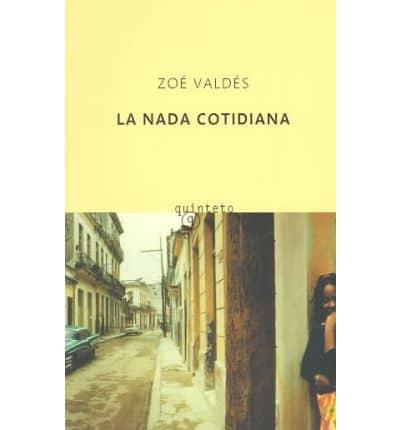 La Nada Cotidiana / The Daily Nothingness