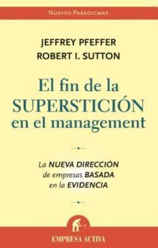 El Fin De La Supersticion En El Management