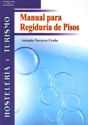 Navarro Ureña, A: Manual para regiduría de pisos