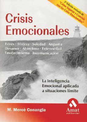 Crisis Emocionales / Emotional Crises