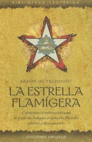 La Estrella Flamigera