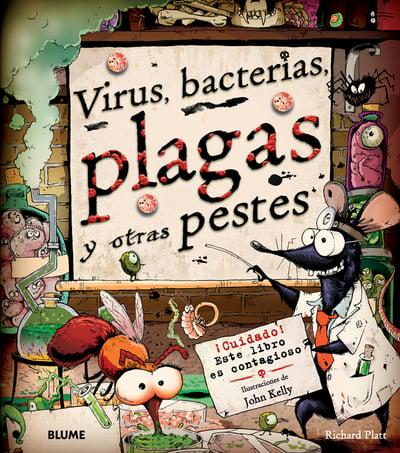 Virus, Bacterias, Plagas Y Otras Pestes