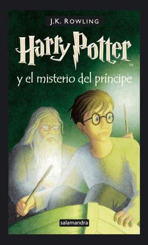 Harry Potter Y El Misterio Del Príncipe / Harry Potter and the Half-Blood Prince
