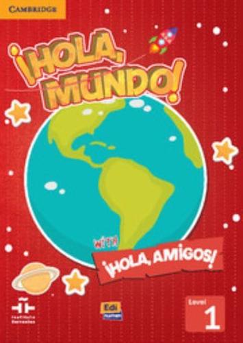 ãHola, Mundo!, ãHola, Amigos! Level 1 Student's Book Plus CD-ROM