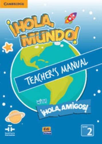 ãHola, Mundo!, ãHola, Amigos! Level 2 Teacher's Manual Plus CD-ROM and Audio CD