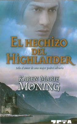 Moning, K: Hechizo del highlander