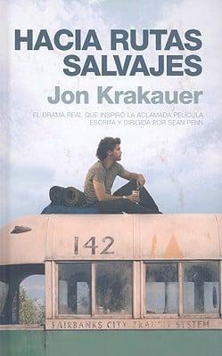 Hacia rutas salvajes/ Into the Wild