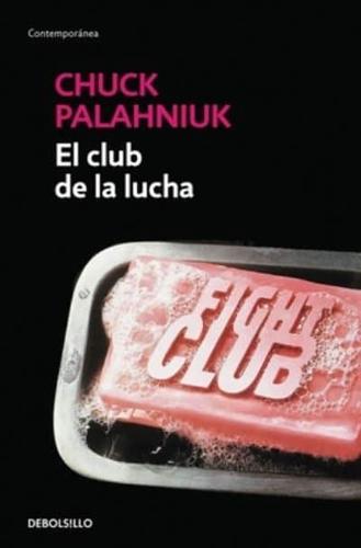 El Club De La Lucha / Fight Club
