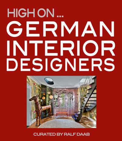 High on ...German Interior Designers