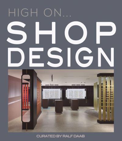 High On...shop Design