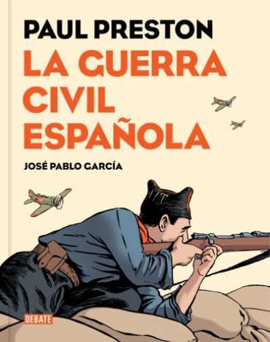 La Guerra Civil Espanola (Version Grafica)