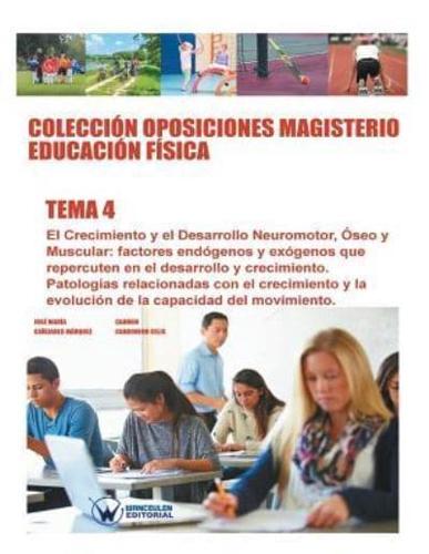 Colección Oposiciones Magisterio Educación Física. Tema 4