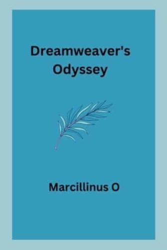 Dreamweaver's Odyssey