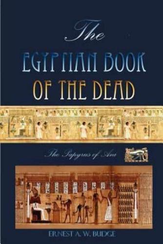 The Egyptian Book Of The Dead