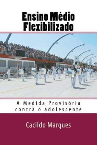 Ensino Medio Flexibilizado