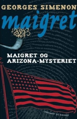Maigret og Arizona-mysteriet